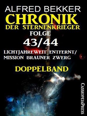 cover image of Folge 43/44 Chronik der Sternenkrieger Doppelband